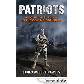 Patriots: Surviving the Coming Collapse