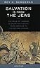 Salvation Is from the Jews: The Role of Judaism in Salvation History