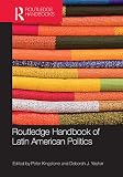 Routledge handbook of Latin American politics