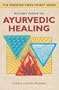 Pocket Guide to Ayurvedic Healing (Crossing Press Pocket Guides)