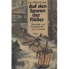 Auf den Spuren der Fl��er. Wirtschafts- und Sozialgeschichte eines Gewerbes
