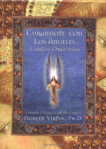 Curandote Con Los Angeles Cartas Oraculas (Spanish Edition)