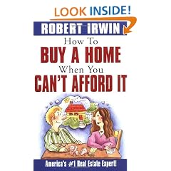 How to Buy a Home When You Can't Afford It