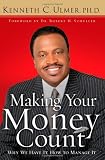 Making Your Money Count: Why We Have It, How to Manage It