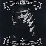 Fifteen Years of Absolute Darkness von Niklas Kvarforth