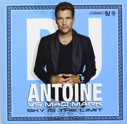 DJ Antoine & Mad Mark - Sky Is the Limit (Limited 3 CD Edition) - Zortam Music