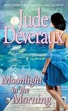 	 
						Moonlight in the Morning <br>(Edilean)	 by  Jude Deveraux in stock, buy online here