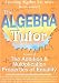 The Algebra Tutor: Lesson 3 - The Addition & Multiplication Properties of Equality