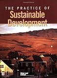 The Practice of Sustainable Development