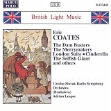 ｜Eric Coates: London, Cinderella, The Dam Busters, etc.