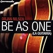 Be As One (la Guitarra)