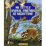 My little animal friends at night-time