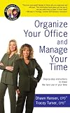 Organize Your Office and Manage Your Time: A Be Smart Girls Guide