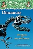 Dinosaurs: A Nonfiction Companion To ""Dinosaurs Before Dark"" (Turtleback School & Library Binding Edition) (Magic Tree House Research Guides (Pb))