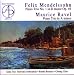 Atma-Felix Mendelssohn-Bartholdy & Maurice Ravel - Piano Trios