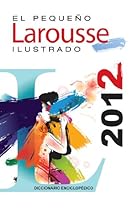 El Peque&ntilde;o Larousse Ilustrado 2012