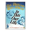 In This Our Life [1942]