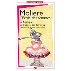 L'�cole des femmes : La Critique de l'�cole des femmes