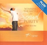Winning the Battle for Sexual Purity: Straight Talk with Men about Love and Life