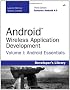 Android Wireless Application Development Volume I: Volume I: Android Essentials: 1 (Developer's Library)