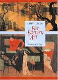 A History of Far Eastern Art, 5th Edition
