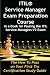 Itil Service Manager Exam Preparation Course in a Book for Passing the ITIL Service Manager's V2 Exam: The How to Pass on Your First Try Certification Study Guide