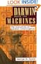 Darwin Among the Machines: The Evolution of Global Intelligence (Helix Books)