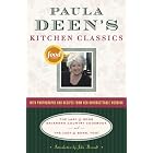 Paula Deen's Kitchen Classics: The Lady and Sons Savannah Country Cookbook and The Lady... by  Paula Deen