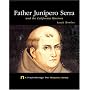 Father Junipero Serra and the California Missions: And the California Missions (Proud Heritage-the Hispanic Library)