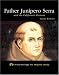 Father Junipero Serra and the California Missions: And the California Missions (Proud Heritage-the Hispanic Library)