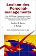 Lexikon des Personalmanagements: �ber 1000 Begriffe zu Instrumenten, Methoden und rechtlichen Grundlagen betrieblicher Personalarbeit