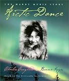 Arctic Dance: The Mardy Murie Story