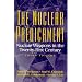 The Nuclear Predicament: Nuclear Weapons in the Twenty-First Century (3rd Edition)