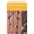 South of France: How to Find Great Wines Off the Beaten Track (Mitchell Beazley Discovering Wine Country)