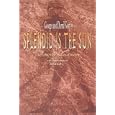 Splendid is the Sun: The 5,000 Year History of Hockey by George Robert Fosty