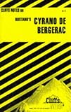 Notes on Rostands "Cyrano de Bergerac" (Cliffs Notes)