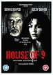 House of 9 [DVD]