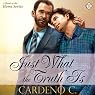 Just What the Truth Is: Home Series