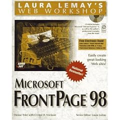 Laura Lemay's Microsoft FrontPage 98 (Laura Lemay's Web Workshop)