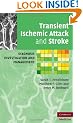 Transient Ischemic Attack and Stroke: Diagnosis, Investigation and Management (Cambridge Medicine)