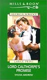 Lord Calthorpe's Promise (Harlequin Historical)