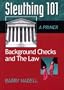 Sleuthing 101: Background Checks and the Law