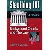 Sleuthing 101: Background Checks and the Law