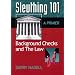 Sleuthing 101: Background Checks and the Law