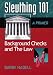 Sleuthing 101: Background Checks and the Law
