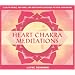 Heart Chakra Meditations