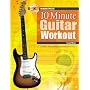 Ten Minute Guitar Workout