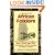 A Treasury of African Folklore: The Oral Literature, Traditions, Myths, Legends, Epics, Tales, Recollections, Wisdom, Sayings, and Humor of Africa