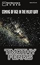 Coming of Age in the Milky Way