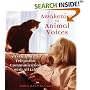 Awakening to Animal Voices: A Teen Guide to Telepathic Communication with All Life